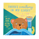 There's Something In My Closet Board Book