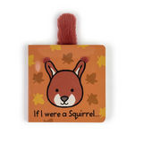 If I Were a Squirrel Board Book