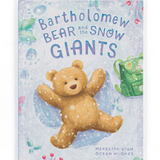 Bartholomew Bear and the Snow Giants Book